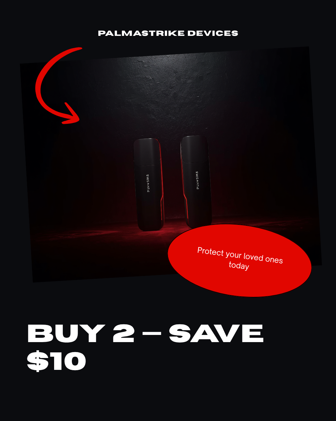 PalmaStrike™ — Buy 2, Save $10 — Protect Everyone You Love